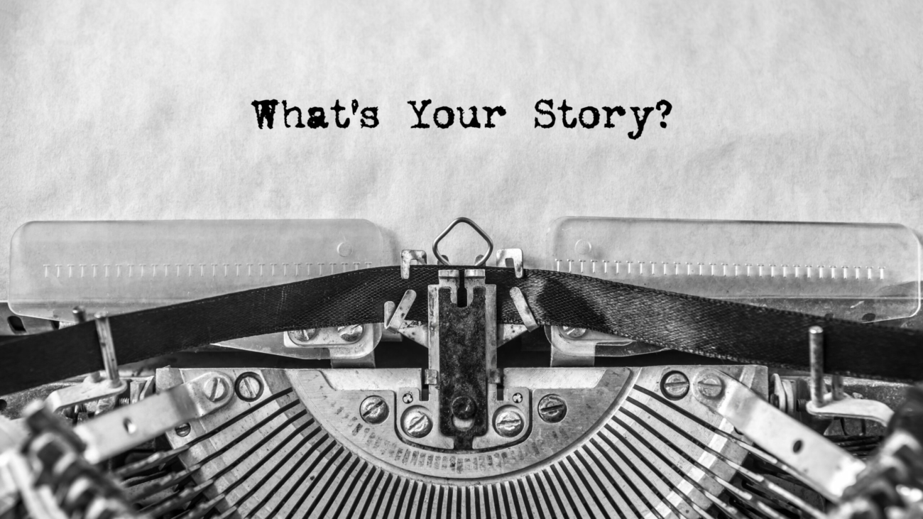 Storytelling. Empieza por tu historia, humaniza tu marca